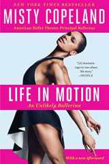 9781476737980-1476737983-Life in Motion: An Unlikely Ballerina