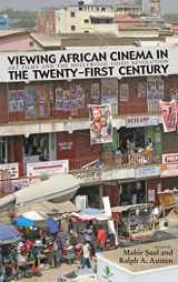 9780821419304-0821419307-Viewing African Cinema in the Twenty-First Century: Art Films and the Nollywood Video Revolution