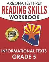9781798682074-1798682079-ARIZONA TEST PREP Reading Skills Workbook Informational Texts Grade 5: Preparation for the AzMERIT ELA Assessments