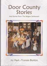 9780965076944-0965076946-Door County Stories: And Stories From the Belgian Settlement