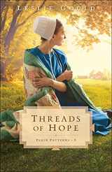 9780764235245-0764235249-Threads of Hope: (A Dual-Time Amish Christian Fiction Family Drama Series) (Plain Patterns)