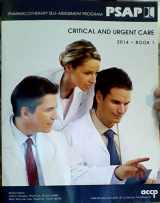 9781880401019-1880401010-Critical and Urgent Care, 2014 Book 1 (PSAP: Pharmacotherapy Self-Assessment Program)
