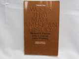 9780673393326-0673393321-Words That Made American History: Selected Readings