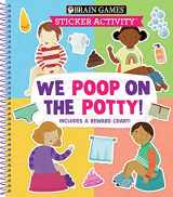 9781645588887-1645588882-Brain Games - Sticker Activity: We Poop on the Potty!: Includes a Reward Chart