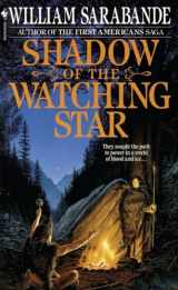 9780553560299-0553560298-Shadow of the Watching Star (The First Americans)