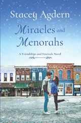 9781952560033-1952560039-Miracles and Menorahs (Friendships and Festivals)