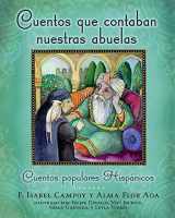 9781416939658-1416939652-Cuentos que contaban nuestras abuelas (Tales Our Abuelitas Told): Cuentos populares Hispánicos (Spanish Edition)