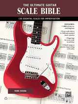 9780739092897-0739092898-The Ultimate Guitar Scale Bible: 130 Useful Scales for Improvisation