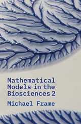 9780300253696-0300253699-Mathematical Models in the Biosciences II