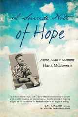 9781517529642-1517529646-A Suicide Note of Hope: More Than a Memoir