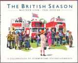 9780316124850-0316124850-The British Season: A Celebration of Summertime Entertainments