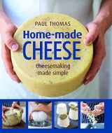 9780754832423-0754832422-Home-Made Cheese: Artisan Cheesemaking Made Simple