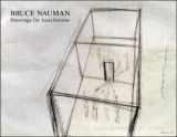9780979945847-0979945844-Bruce Nauman : Drawings for Installations