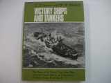 9780715360361-0715360361-Victory ships and tankers: The history of the Victory type cargo ships and of the tankers built in the United States of America during World War II