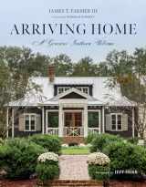 9781423654131-1423654137-Arriving Home: A Gracious Southern Welcome