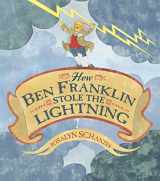 9780688169947-0688169945-How Ben Franklin Stole the Lightning