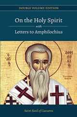 9781985634558-1985634554-On the Holy Spirit with Letters to Amphilochius (Double Volume Edition)