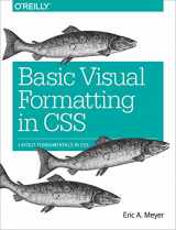 9781491929964-1491929960-Basic Visual Formatting in CSS: Layout Fundamentals in CSS