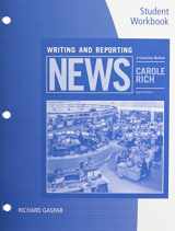 9781305577428-1305577426-Student Workbook for Rich's Writing and Reporting News: A Coaching Method, 8th