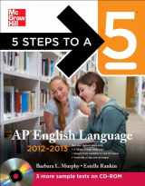 9780071751582-0071751580-5 Steps to a 5 AP English Language with CD-ROM, 2012-2013 Edition (5 Steps to a 5 on the Advanced Placement Examinations Series)