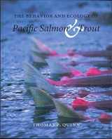 9780295984575-0295984570-The Behavior and Ecology of Pacific Salmon and Trout