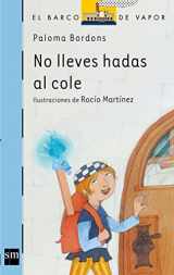9788467504361-8467504366-No lleves hadas al cole (El barco de vapor: Serie Azul / The steamboat: Blue Series) (Spanish Edition)