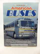 9780760304327-0760304327-American Buses (Crestline Series)