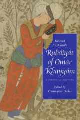 9780813927251-0813927250-Rubáiyát of Omar Khayyám: A Critical Edition (Victorian Literature and Culture Series)