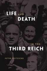 9780674034655-0674034651-Life and Death in the Third Reich