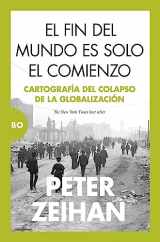 9788411313865-8411313867-El fin del mundo es solo el comienzo: Cartografía del colapso de la globalización (Spanish Edition)