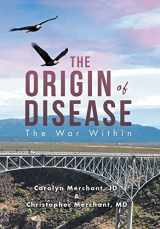 9781546259800-1546259805-The Origin of Disease: The War Within