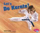 9780736863582-0736863583-Let's Do Karate! (Pebble Plus)