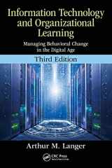 9781498775755-1498775756-Information Technology and Organizational Learning: Managing Behavioral Change in the Digital Age