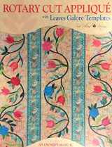 9780988427914-0988427915-Rotary Cut Applique with Leaves Galore Templates: An Owner's Manual