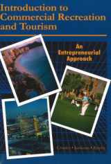 9781571675675-1571675671-Introduction to Commercial Recreation and Tourism: An Entrepreneurial Approach