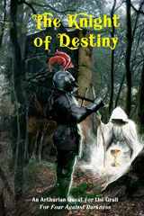 9781976457548-1976457548-The Knight of Destiny: An Arthurian Quest for the Grail for Four Against Darkness
