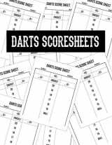 9781796939804-1796939803-Darts Score Sheets: Score Cards for Dart Players | Scoring Pad Notebook | Score Record Keeper Book | Game Record Journal | Cricket or 501/301 Scoring | 8.5" x 11" - 100 Pages