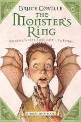 9780152064426-0152064427-The Monster's Ring: A Magic Shop Book (Magic Shop Book, 1)