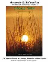 9781496086846-1496086848-Azameir BiSh'vochin - Rebbe Nachman's Songs: The Breslov Songbook V.1 - Leyl Shabbos