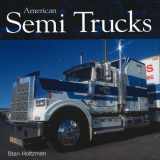 9780760320211-0760320217-American Semi Trucks -ECS Special Truck Stop Edition (Crestline)