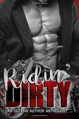 9781533121066-1533121060-Ridin' Dirty: An Outlaw Author Anthology (OAMC) (Volume 1)