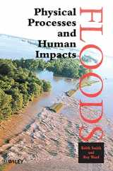 9780471952480-0471952486-Floods: Physical Processes and Human Impacts