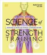9780241389454-0241389453-Science of Strength Training: Understand the Anatomy and Physiology to Transform Your Body