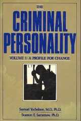 9780876682180-0876682182-The Criminal Personality, Vol. 1: A Profile for Change (Volume I)