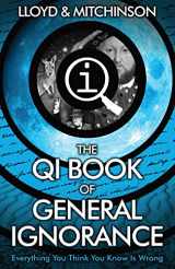9780571323906-0571323901-QI: The Book of General Ignorance - The Noticeably Stouter Edition