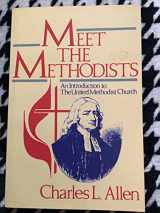 9780687246502-0687246504-Meet the Methodists: An Introduction to the United Methodist Church