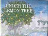 9780316383288-0316383287-Under the Lemon Tree
