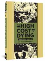 9781606999080-1606999087-The High Cost Of Dying And Other Stories (The EC Comics Library, 15)