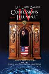 9781679105432-1679105434-Confessions of an Illuminati Volume IV: American Renaissance 2.0 and the missing link from the Invisible World