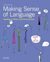 9780190456986-0190456981-Making Sense of Language: Readings in Culture and Communication